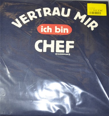 T-Shirt  "Vertrau mir Chef"