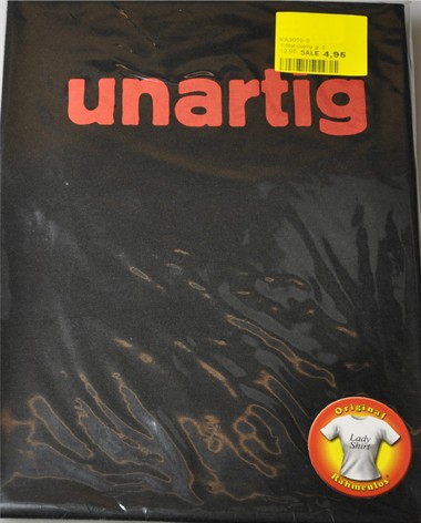 T-Shirt "Unartig" Lady